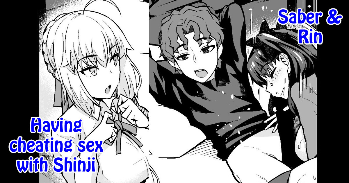 Hentai Manga Comic-Saber & Rin, Shinji to Uwaki Sex Suru-Read-1